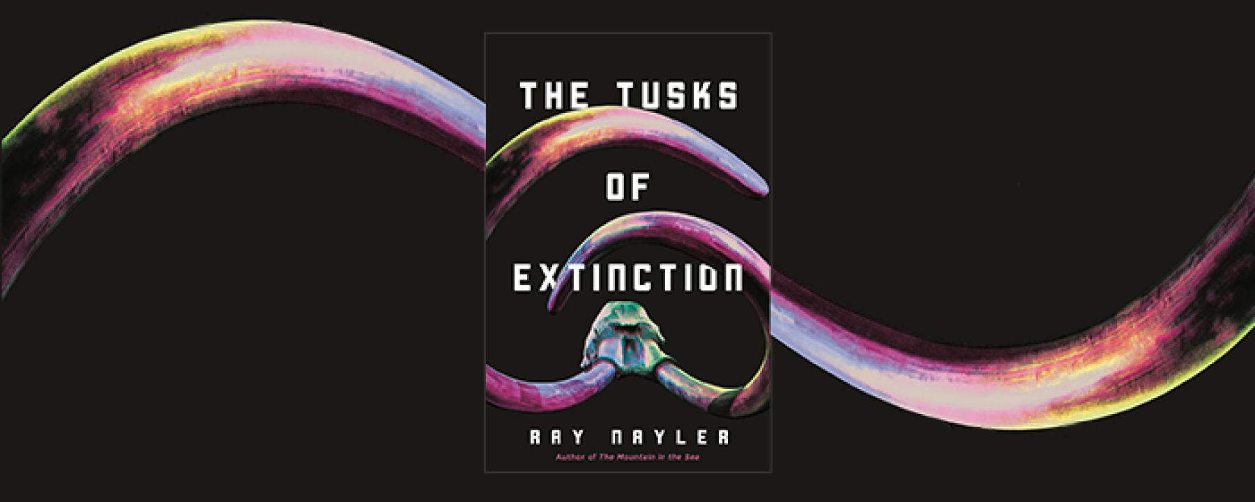 Front Cover knihy The Tusks of Extinction